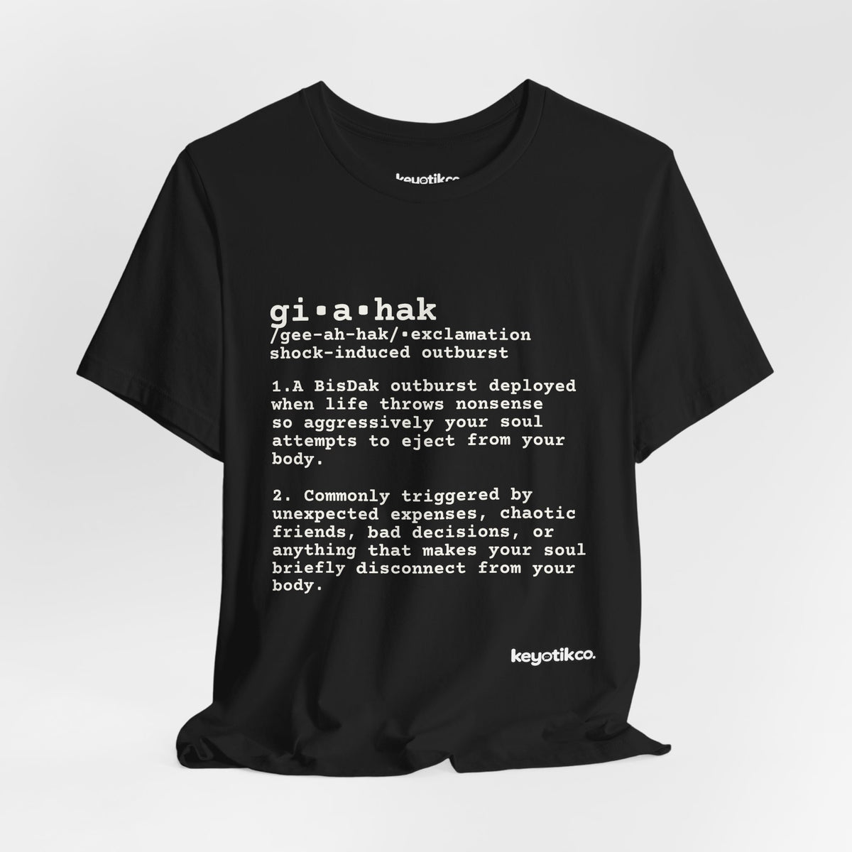 GIAHAK TEE — Premium BisDak Tee for Everyday Annoyances