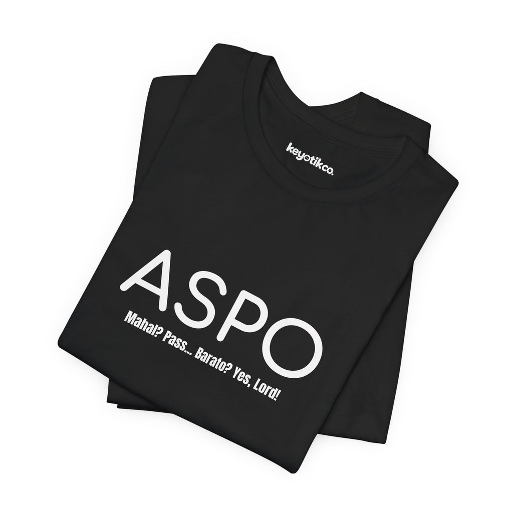 ASPO Tee – Proudly Broke Since Birth