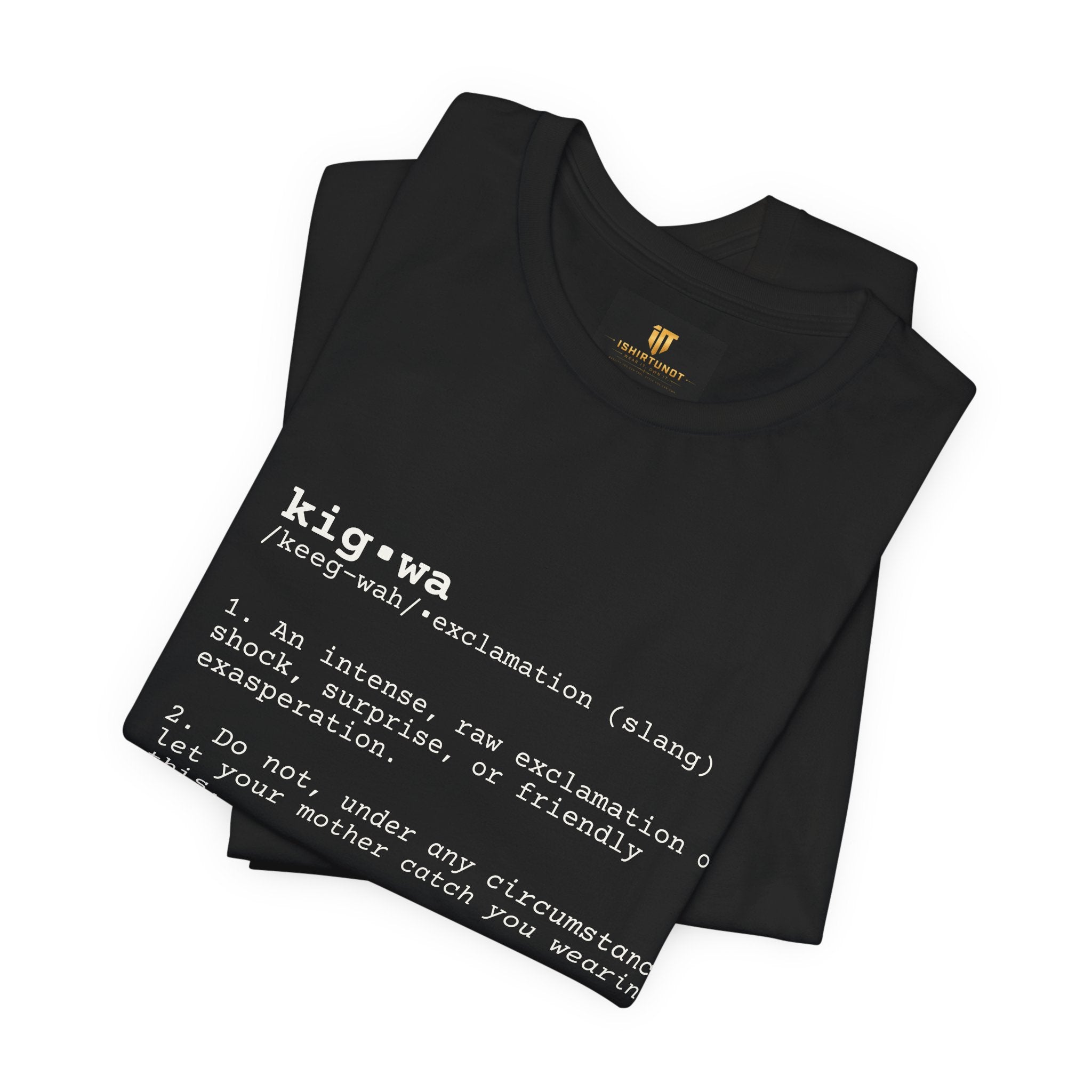 KIGWA Dictionary T‑Shirt — For When Life Hits You Out of Nowhere