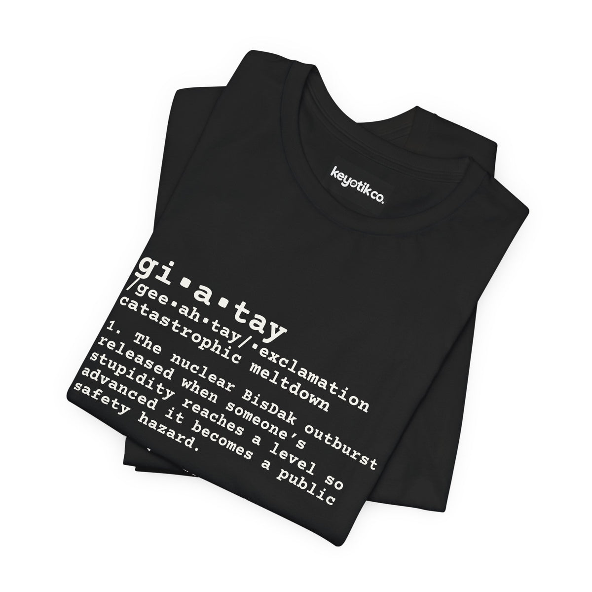 GIATAY TEE — The Official Shirt of Bisdak Chaos