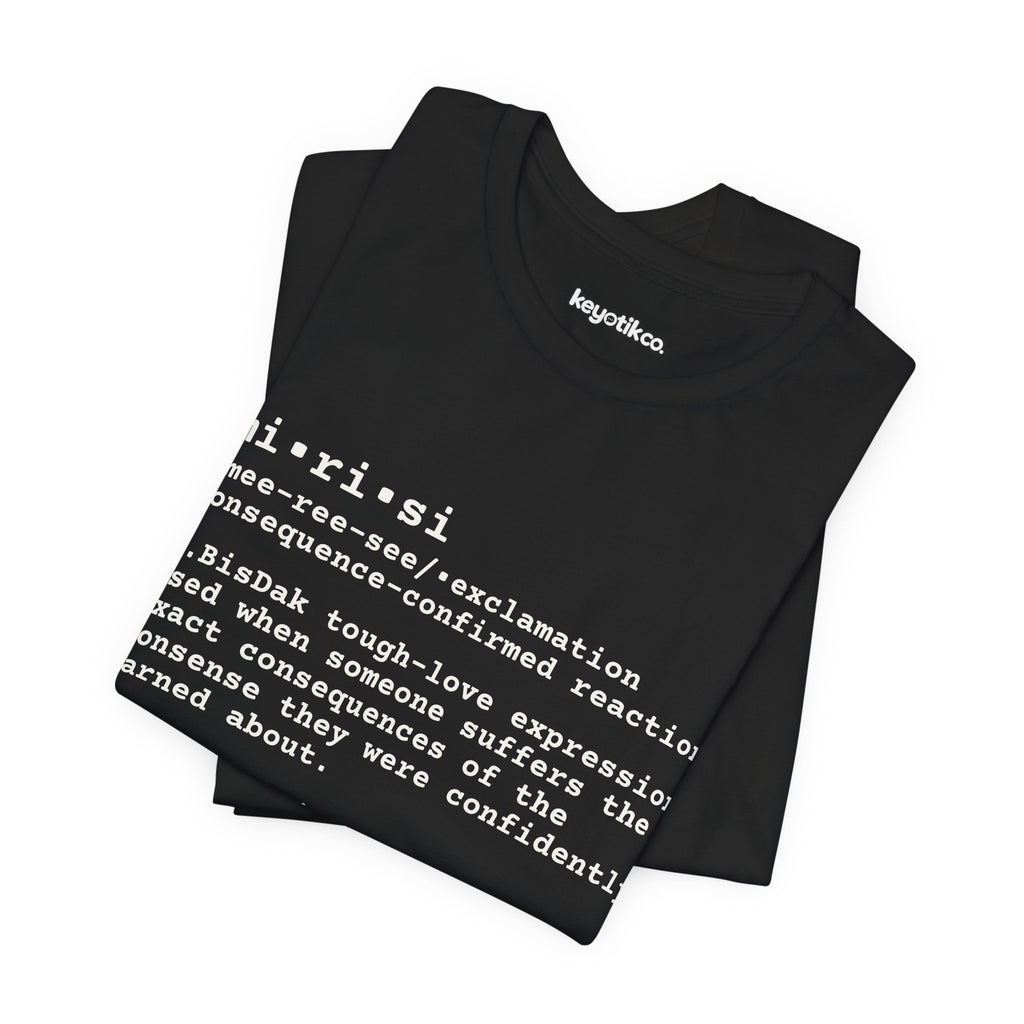 MIRISI Tee — The Official Shirt of 'I Told You So'