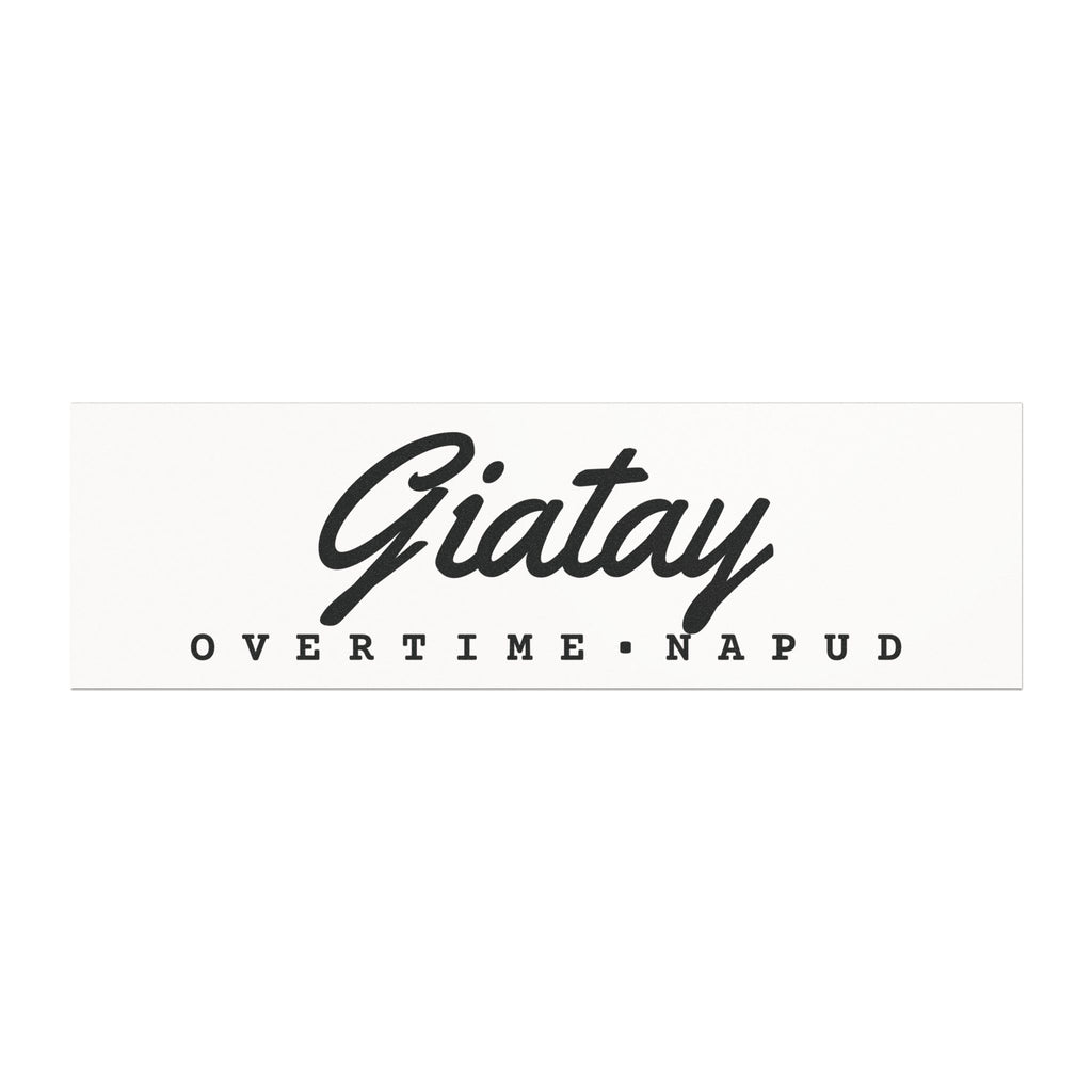 GIATAY OVERTIME NAPUD (white) - Commuter Survival Car Magnet