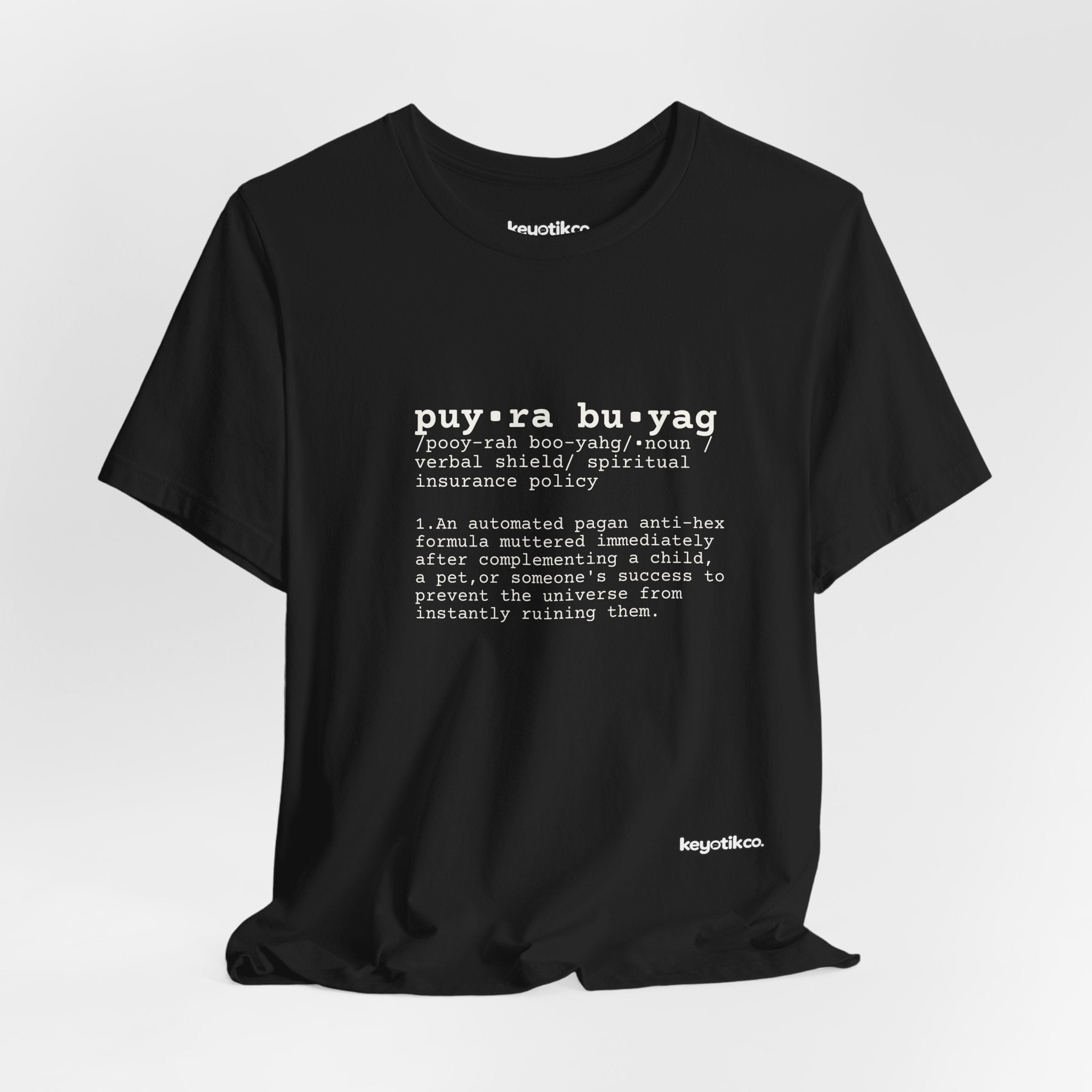 Puyra Buyag Tee – Anti‑Malas. Pro‑BisDak Pride