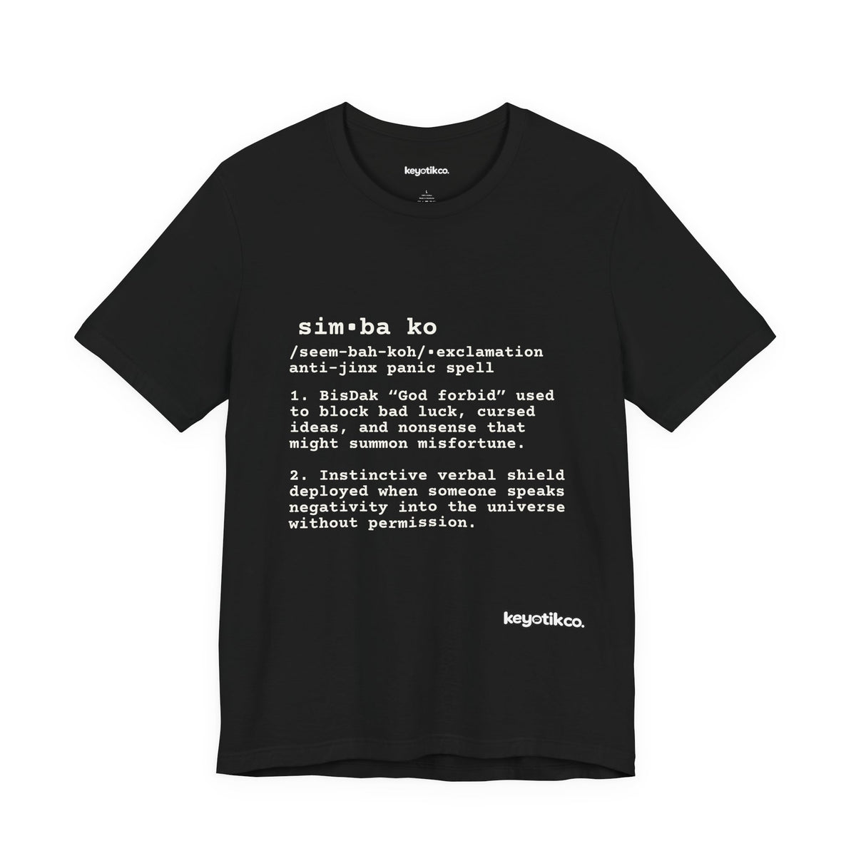 SIMBAKO Tee — For When Someone Says Something So Unlucky You Need Divine Intervention