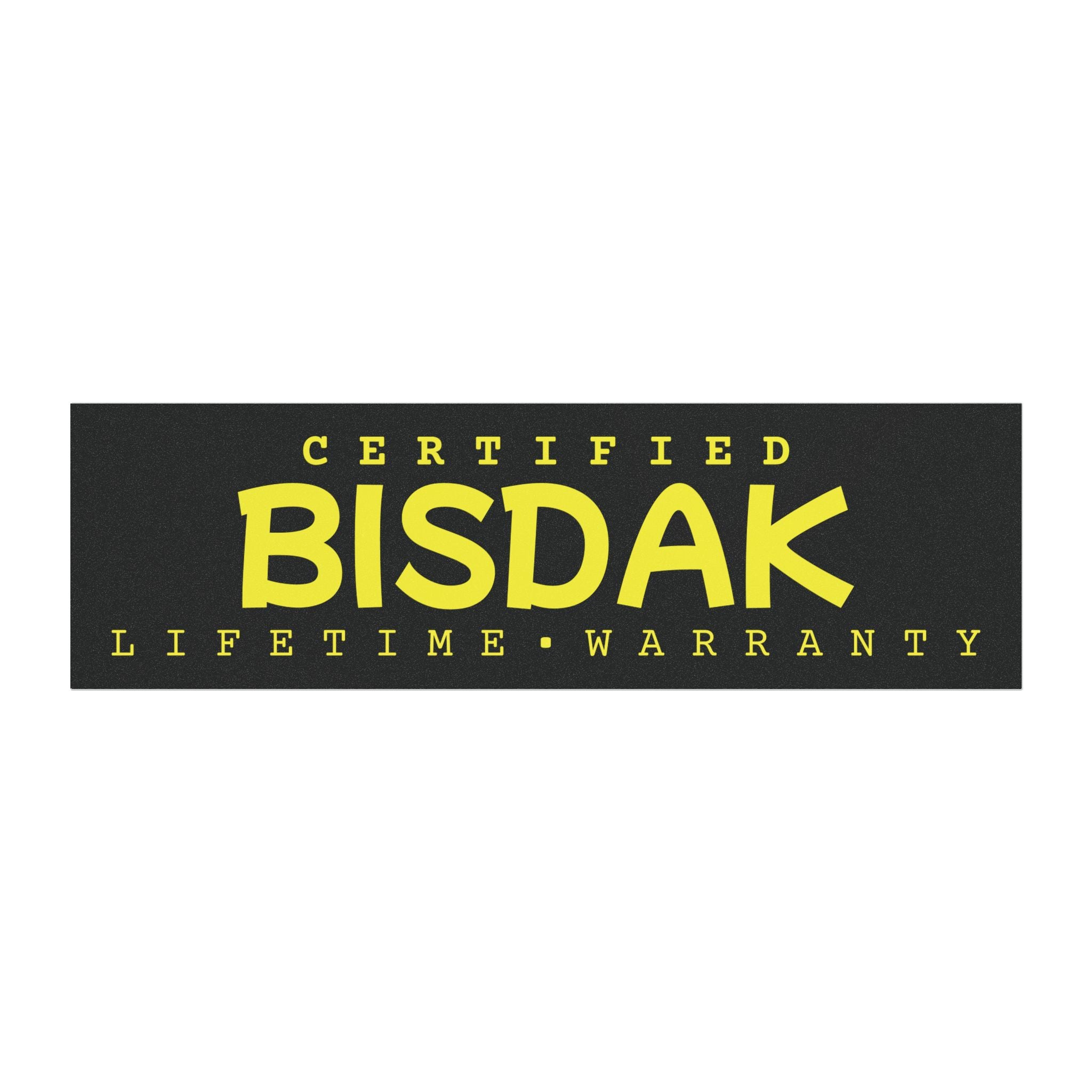 CERTIFIED BISDAK – Lifetime Warranty Car Magnet