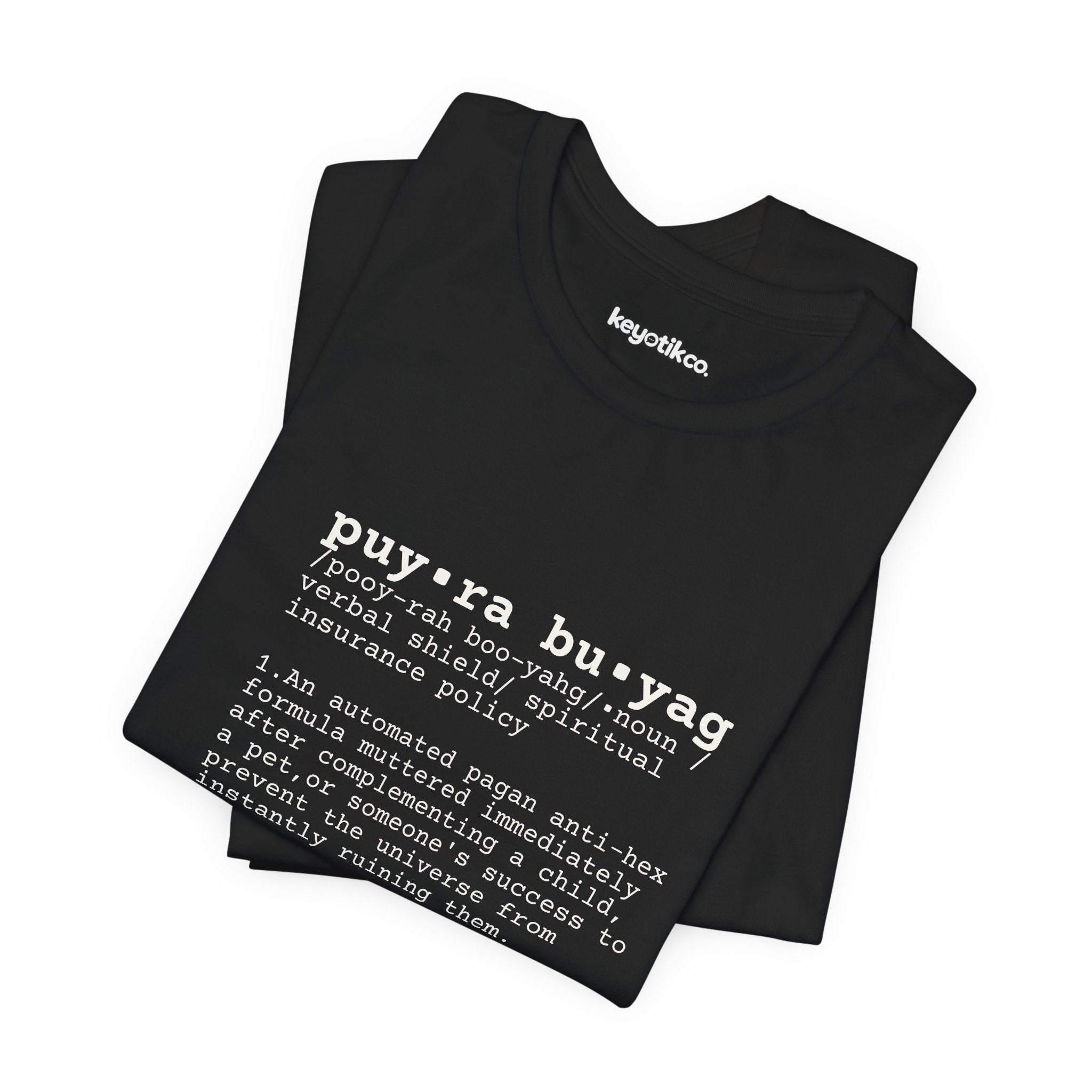 Puyra Buyag Tee – Anti‑Malas. Pro‑BisDak Pride