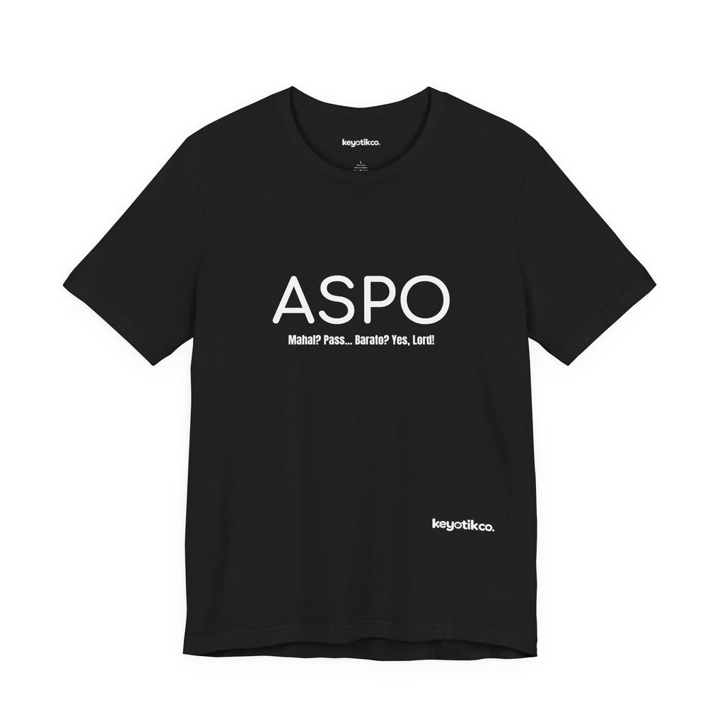 ASPO Tee – Proudly Broke Since Birth