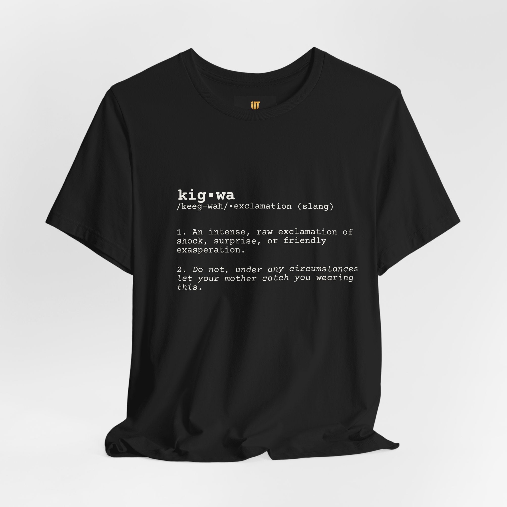 KIGWA Dictionary T‑Shirt — For When Life Hits You Out of Nowhere