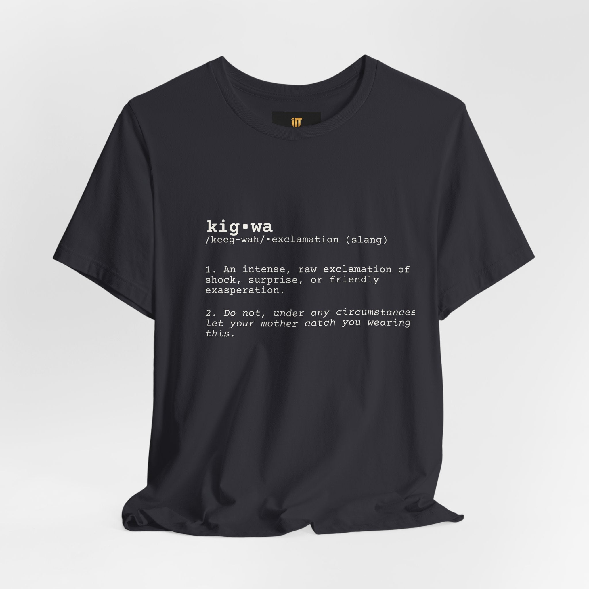 KIGWA Dictionary T‑Shirt — For When Life Hits You Out of Nowhere