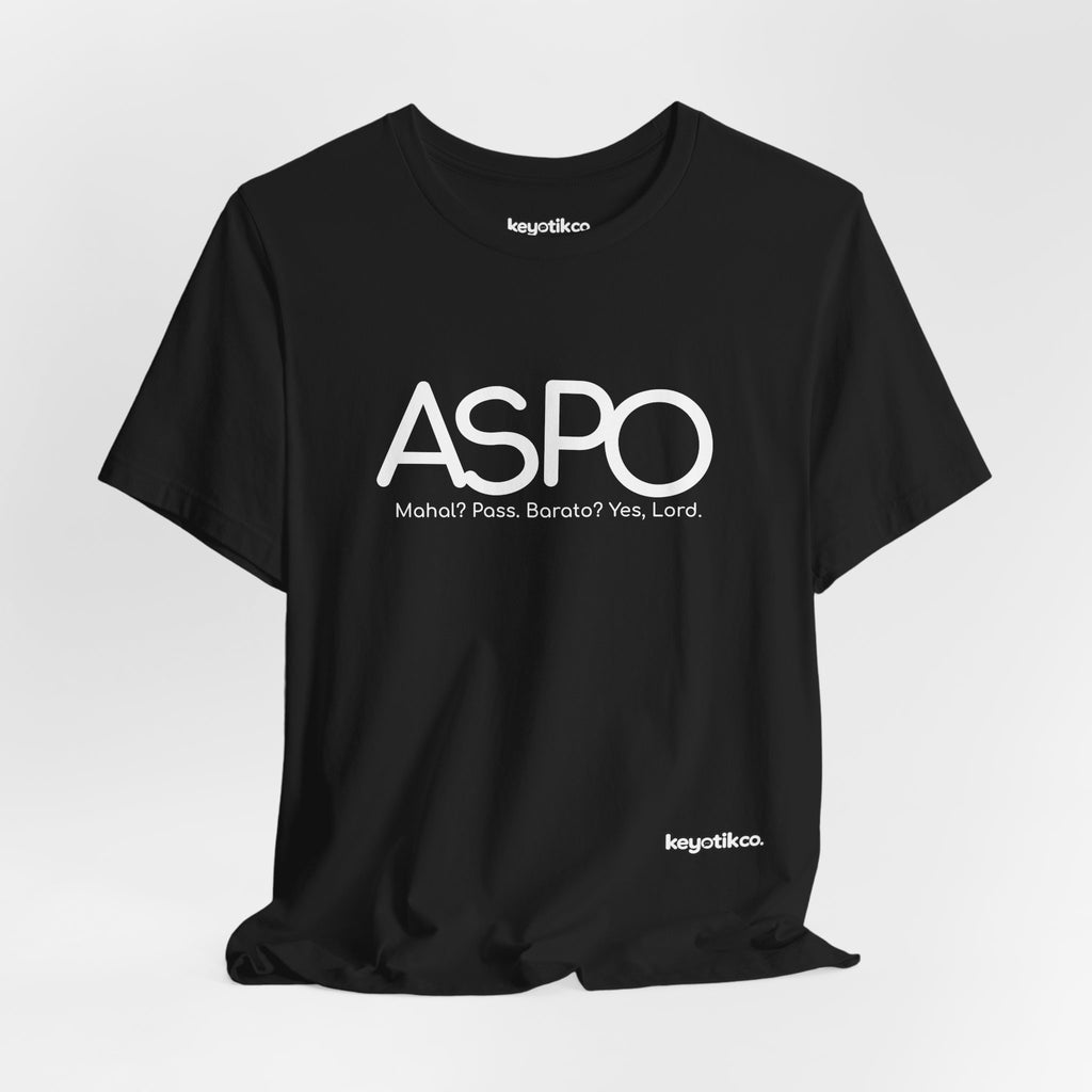ASPO Tee – Proudly Broke Since Birth