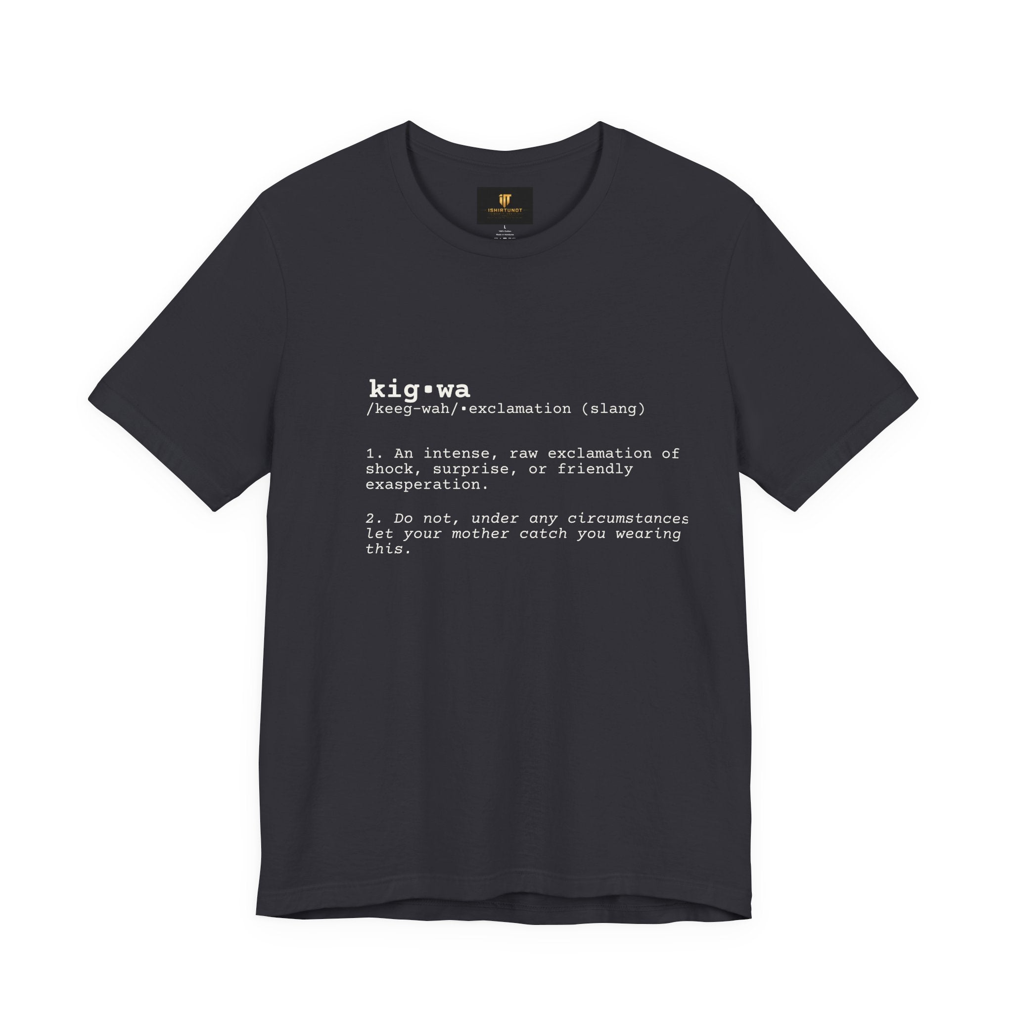 KIGWA Dictionary T‑Shirt — For When Life Hits You Out of Nowhere