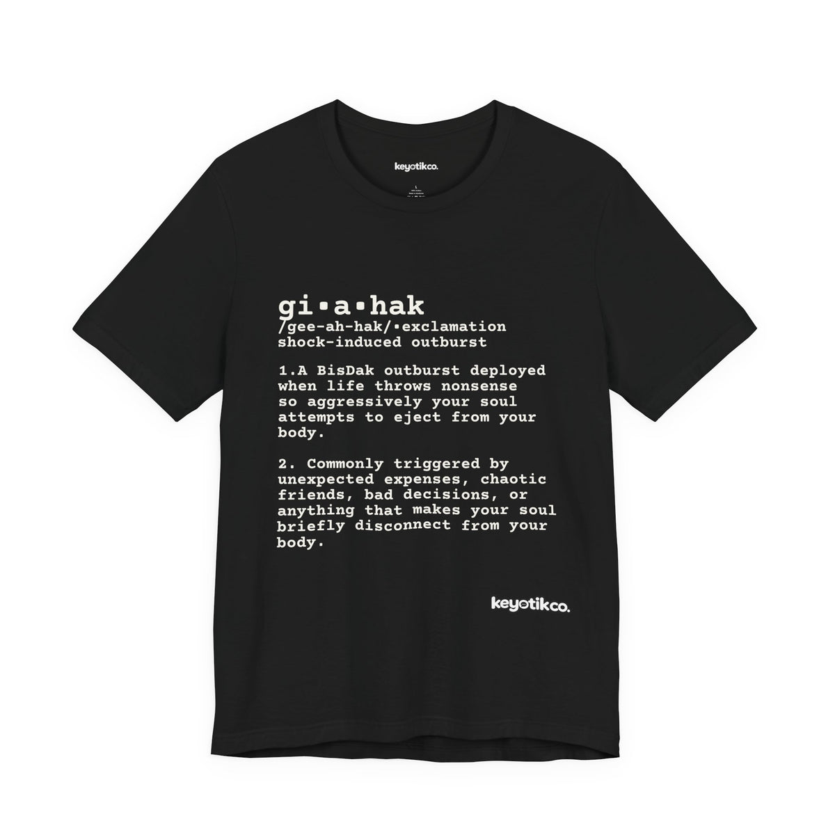 GIAHAK TEE — Premium BisDak Tee for Everyday Annoyances